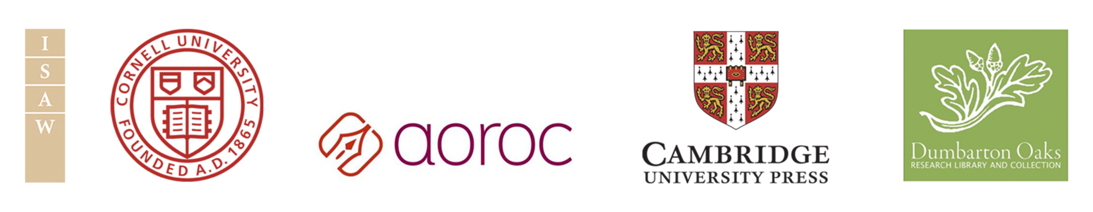 Supporting Organizations: ISAW, Cornell, AOROC, Cambridge University Press, Dumbarton Oaks